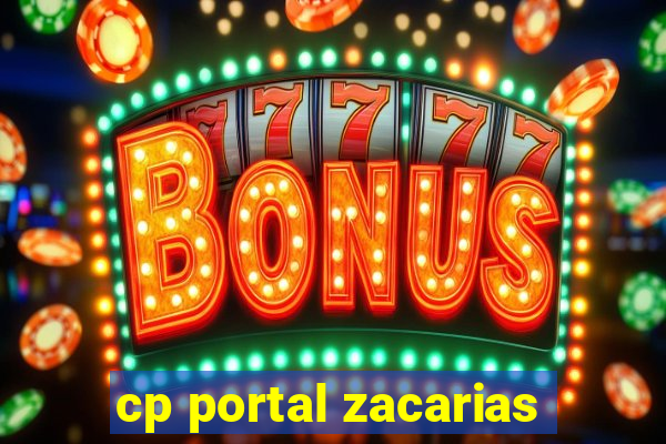 cp portal zacarias